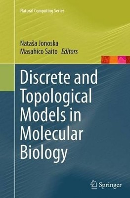 Diskrete und topologische Modelle in der Molekularbiologie - 9783662514092