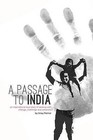 A Passage to India: An Inspirational True Story of Dealing with Change, Challenge and Adversity. by Vinay Parmar (Paperback / softback, 2012)