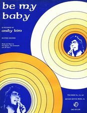 ANDY KIM BE MY BABY SHEET MUSIC PIANO/VOCAL/GUITAR/CHORDS 1970 RARE NEW ON SALE