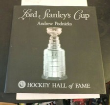Lord Stanley's Cup: Hockey Hall of Fame Hardcover – Oct. 8 2004