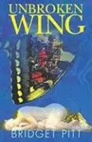 Unbroken Wing | Bridget Pitt | Englisch | Taschenbuch | Kartoniert / Broschiert