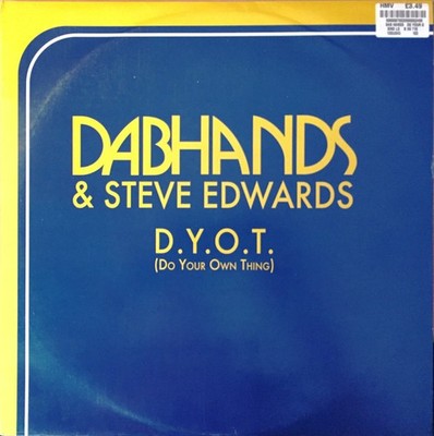 Dab Hands - D.Y.O.T. Do Your Own Thing - Used Vinyl Record 12 - F1177z