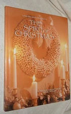 The Spirit Of Christmas: Creative Holidy Ideas Book 15 ( 2001 Hardcover, Illustr