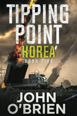 Tipping Point Korea -  NEW JOHN. O'BRIEN 2023-03-10