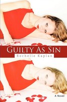 Rochelle Kaplan | Guilty As Sin | Taschenbuch | Englisch (2006) | Iuniverse