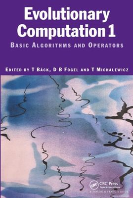 Evolutionary Computation 1: Basic Algorithms And Betreiber Papier