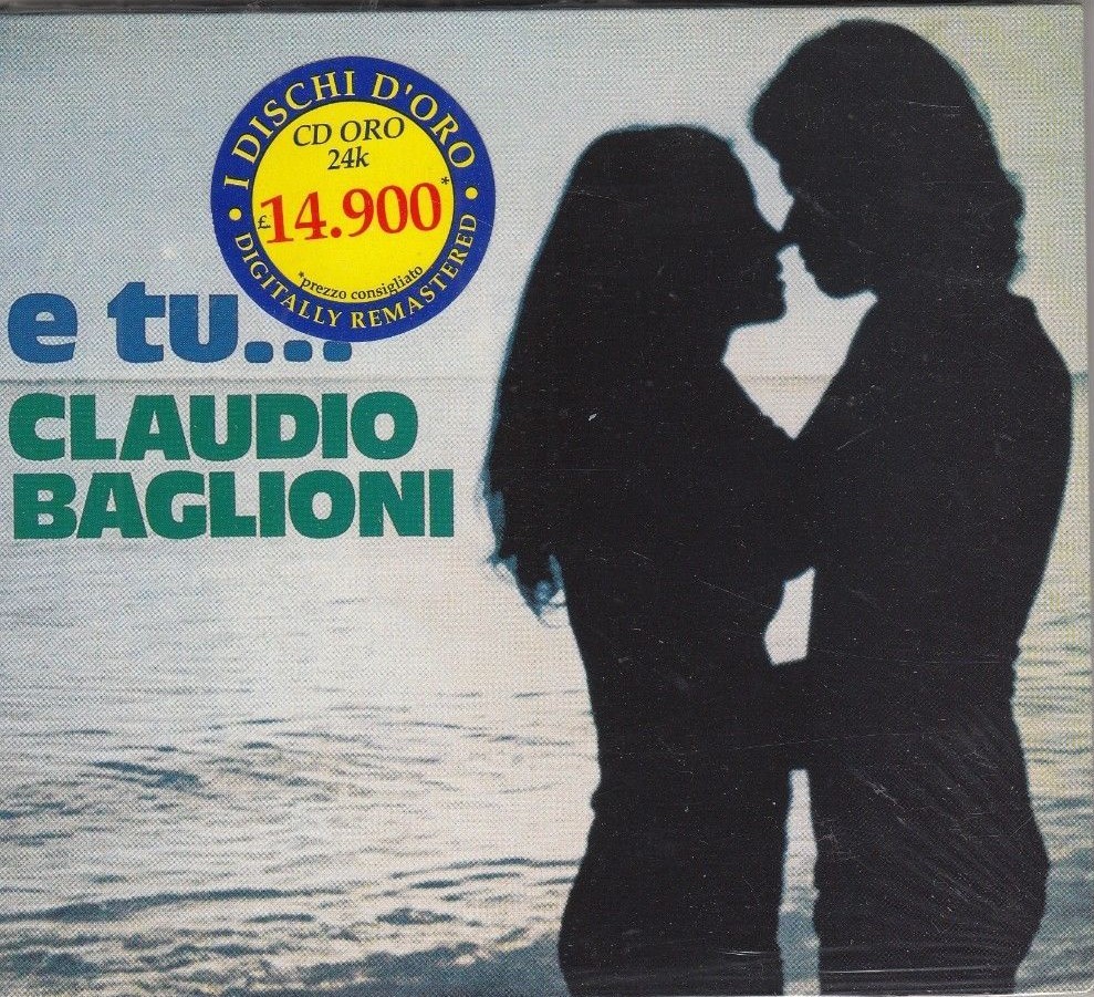 CLAUDIO BAGLIONI - e tu CD | eBay