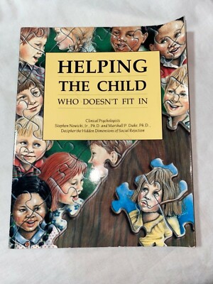 Helping the Child Who Doesn't Fit In : Clinical Psychologists Decipher the...