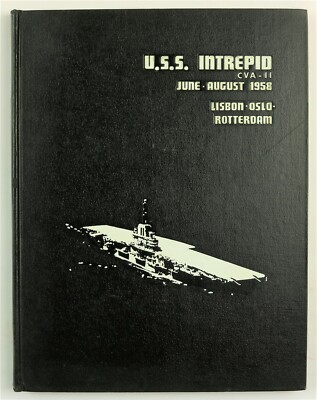 USS Intrepid (CVA-11) 1958 Lisbon Oslo Rotterdam Deployment Cruise Book