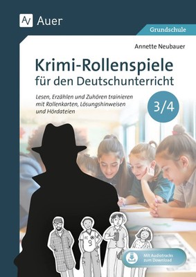 Krimi-Rollenspiele für den Deutschunterricht 3/4 | Annette Neubauer | Bundle