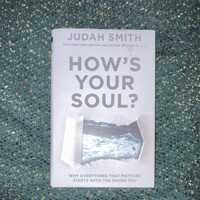 Judah Smith How's Your Soul? Hardcover Christian Life Emotional Health Book