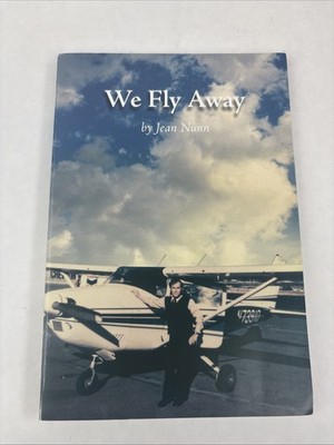 SIGNED We Fly Away by Jean Nunn Paperback 2007