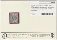 SG 257 1/- Dull Green & Bright Carmine F M45 (-) in very fine and fresh VLM Mint