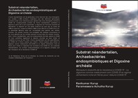 Ravikumar Kurup (U. A.) | Substrat NéAndertalien, ArchaebactéRies...
