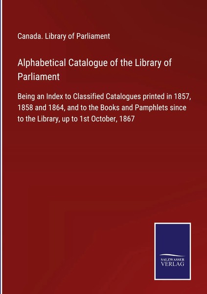 Canada. Library Of Parliament | Alphabetical Catalogue Of The Library Of...-image