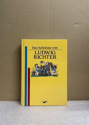 Das Schönste von Ludwig Richter - Martin Weltenburger (Hrsg.)