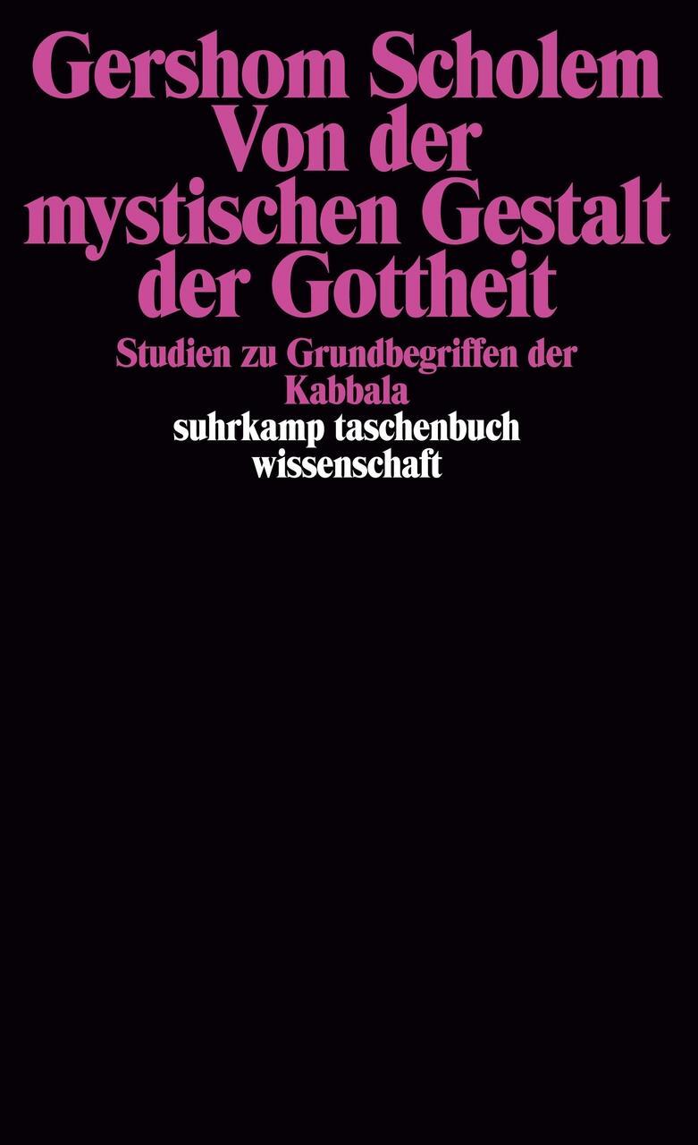 Thumbnail - Scholem Gershom. Von Der Mystischen Gestalt Der Gottheit. Taschenbuch