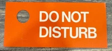 Do Not Disturb Orange Ticket 2" x 4" with Keyhole Hole Ticket Tag