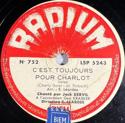 Leardee & Jack Dervil Orchestra: Es ist immer für Charlot 78 RPM RADIUM 752