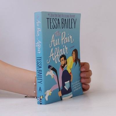The Au Pair Affair  |  Tessa Bailey