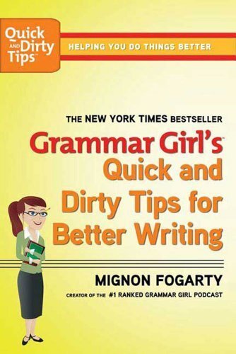 Grammatik Mädchen schnelle und schmutzige Tipps für besseres Schreiben (schnelle & schmutzige Tipps) - Bild 1 von 1