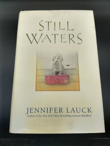 Still Waters by Lauck, Jennifer Hardcover Very Good - Picture 2 of 9