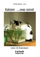 Katzen ...Was Sonst Leben Mit Stubentigern Monika Berger-Lenz Taschenbuch 120 S.