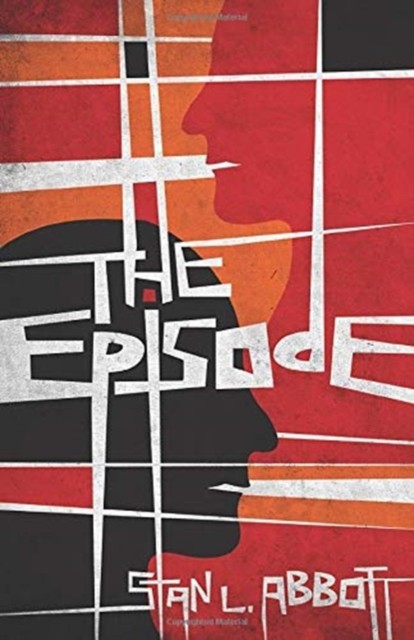 The Episode by Stan L. Abbott (Paperback Book)