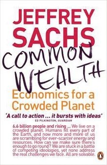 Common Wealth: Economics for a Crowded Planet von Sachs,... | Buch | Zustand gut