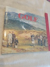 Golf, A Visual History by Michael Hobbs (1991) Hard cover coffee table man cave