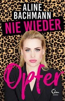 Nie Wieder Opfer | Aline Bachmann | Deutsch | Taschenbuch | 208 S. | 2021