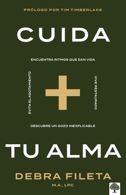 Cuida tu alma: Encuentra ritmos que dan vida * Vive restaurado * Descubre un goz