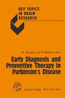 Early Diagnosis And Preventive Therapy in Parkinson's Disease | Przuntek (U. A.)