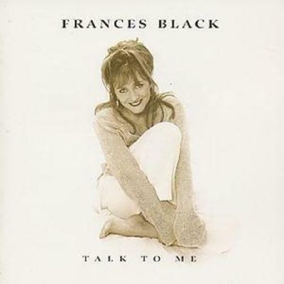 Talk to Me CD Frances Black - wie neu