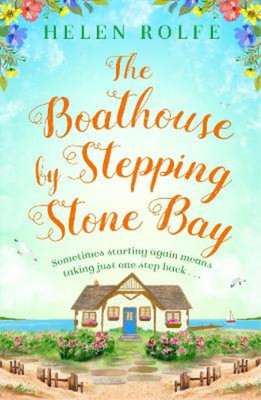 Helen Rolfe The Boathouse by Stepping Stone Bay (Paperback) (UK IMPORT)