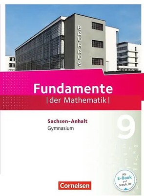 Fundamente der Mathematik - Sachsen-Anhalt ab 2015 - 9. Schuljahr