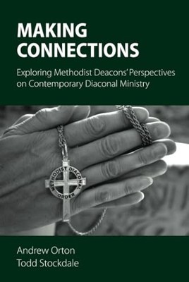 Making Connections: Exploring Metho..., Stockdale, Todd