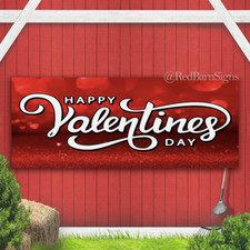 Happy Valentines Day One-Sided Banner Sign with grommets