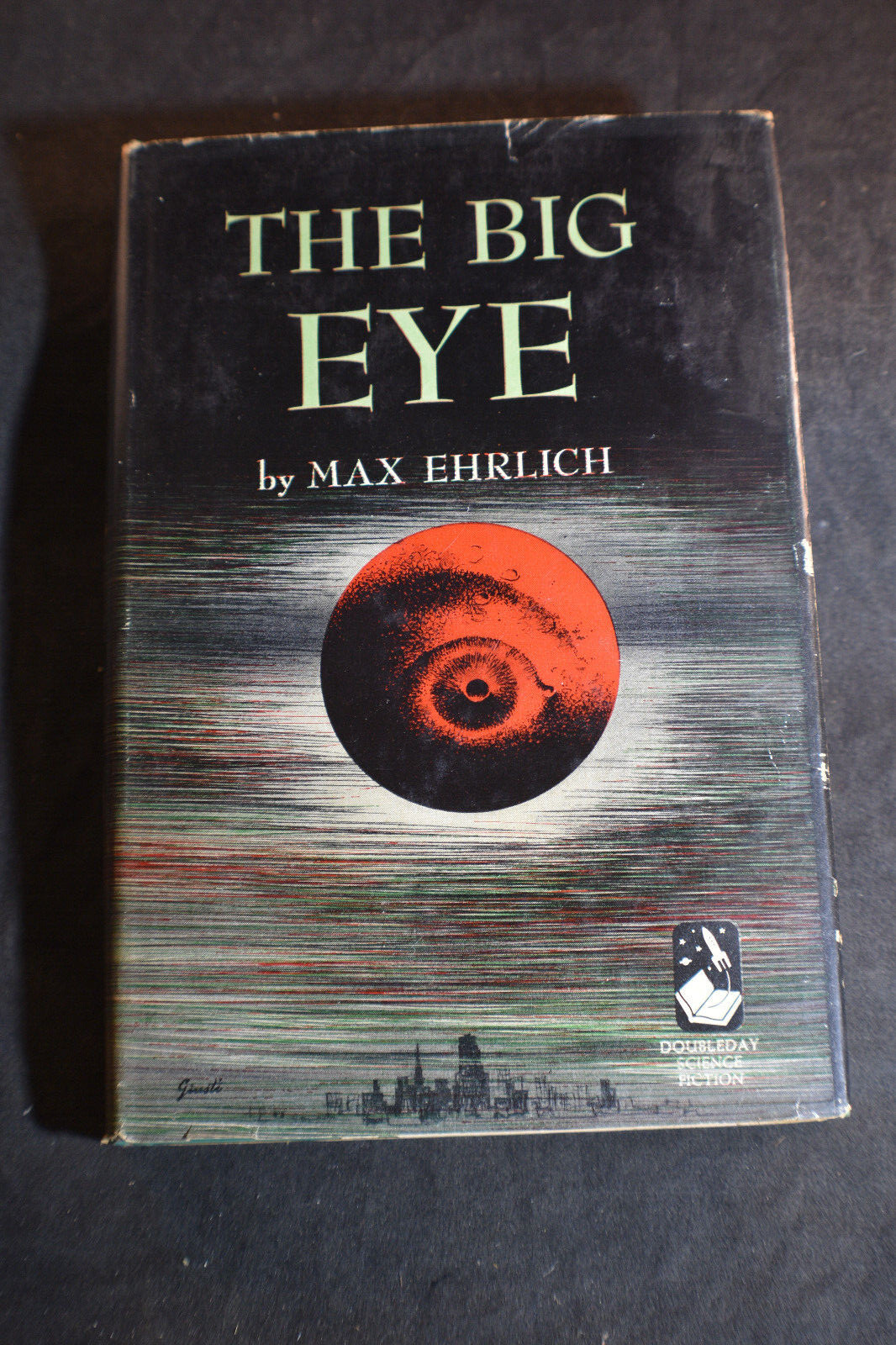 The Big Eye by Max Ehrlich HCDJ *Science Fiction*