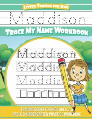 Maddison Letter Tracing For Kids Trace My Name Workbook: Tracing Books For ...