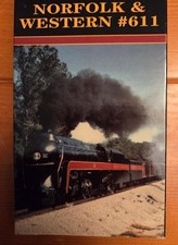 Norfolk & Western Railway # 611 DVD