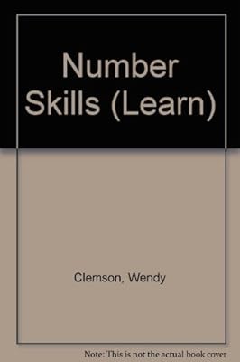 Number Skills (Learn), Clemson, Wendy & Clemson, David, Used; Very Good Book