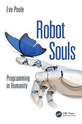 Robot Souls: Programming In Humanity