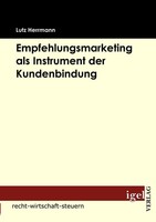 Lutz Herrmann | Empfehlungsmarketing Als Instrument Der Kundenbindung | Buch