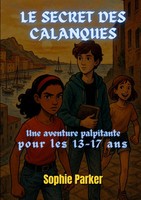 Sophie Parker | Le Secret Des Calanques | Taschenbuch | FranzöSisch (2025)