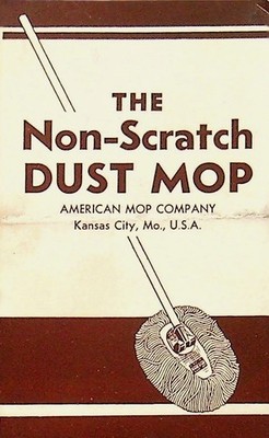The Non-Scratch Dust Mop Kansas City Missouri Vintage Brochure - ZZ-68