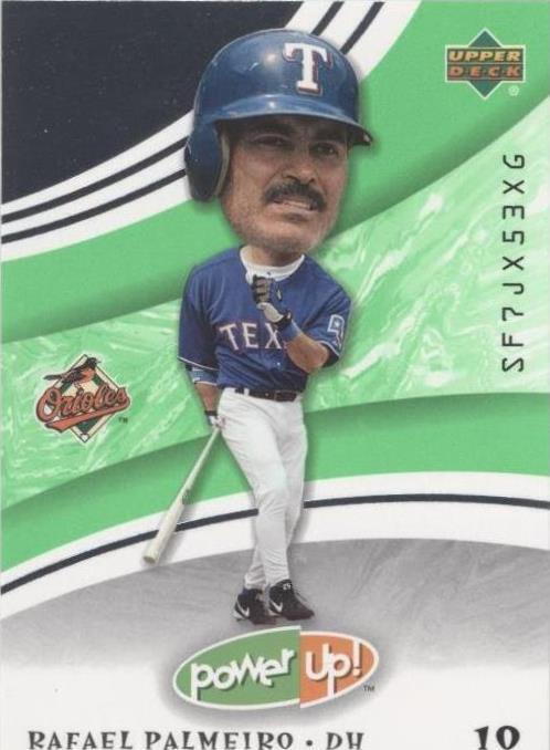 2004 Upper Deck Power Up! - Rafael Palmeiro #22 - 1 of 1