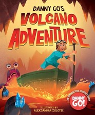 Danny Go's Volcano Adventure: A Picture Book Hardcover by Danny Go!