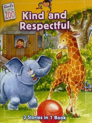 God's Little Zoo - Kind and Respectful