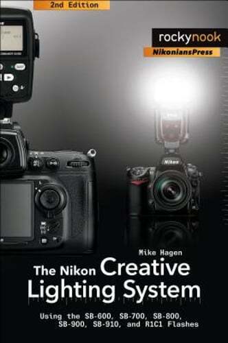 Das Nikon Creative Lighting System, 2. Auflage: Verwenden der Sb-600, Sb-700, Sb - Bild 1 von 1